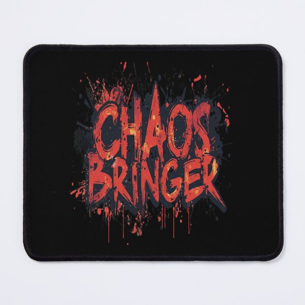 Item preview, Chaos Bringer | Sarcastic Humor Design by Too Real Co designed and sold by TooRealCo.