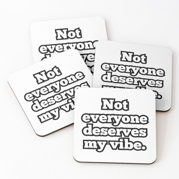 Item preview, Not Everyone Deserves My Vibe – Funny Attitude Quote Design designed and sold by ArtesioByZaber.
