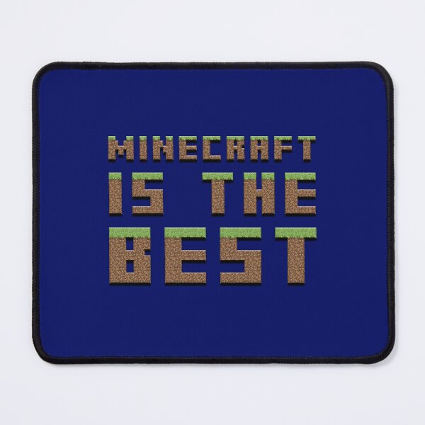 Item preview, Minecraft is the Best designed and sold by Supernightwing.