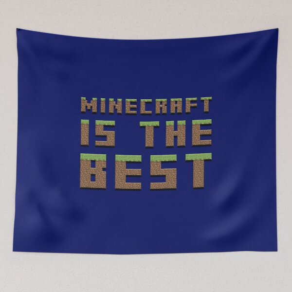 Item preview, Minecraft is the Best designed and sold by Supernightwing.