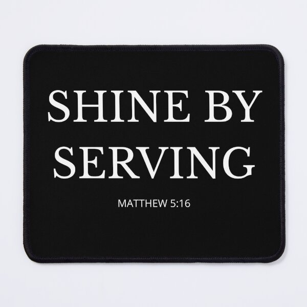 Item preview, SHINE BY SERVING – Christian Faith Design designed and sold by Illustrated Faith.