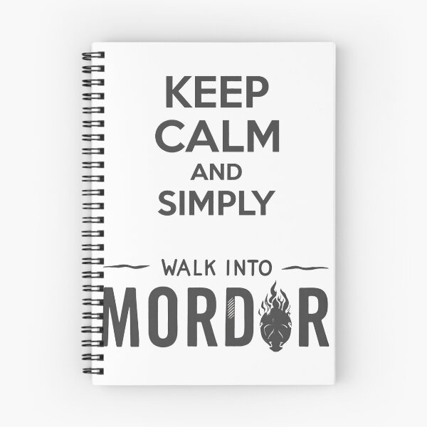 Item preview, Keep Calm, Simply Walk Into Mordor | Dark designed and sold by Fanta-sticky.