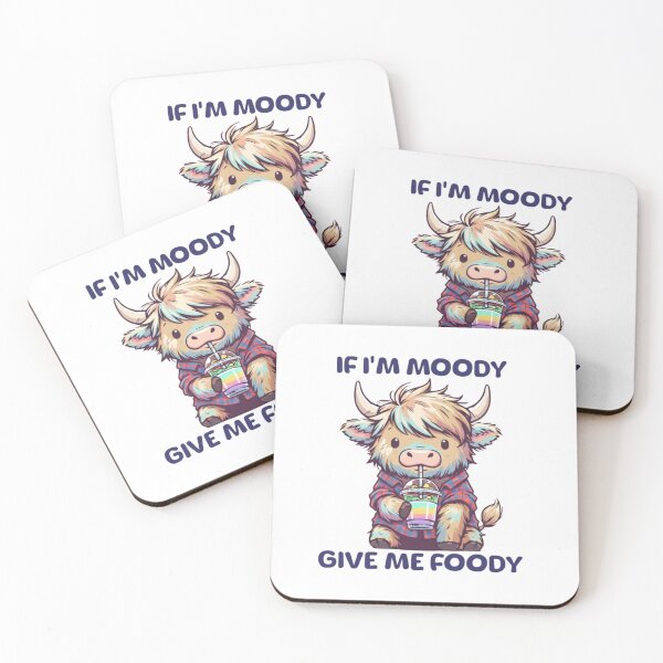 Item preview, If I'm Moody Give Me Foody — Cute Highland Cow Kawaii Art designed and sold by Colorful-Garden.