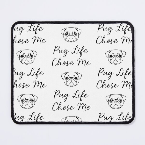 Item preview, Pug Life Chose Me designed and sold by Tong4130.
