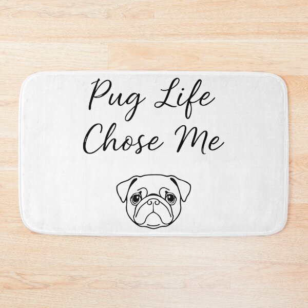 Item preview, Pug Life Chose Me designed and sold by Tong4130.