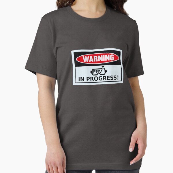 Item preview, Warning FPV In Progress Sign - Funny Quadcopter Drone Desgin designed and sold by Studio  128.