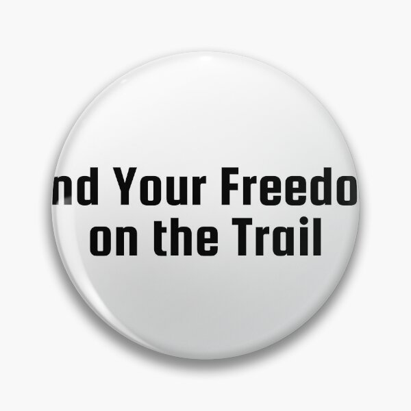 Item preview, Find Your Freedom on the Trail designed and sold by Ninjacatoff.