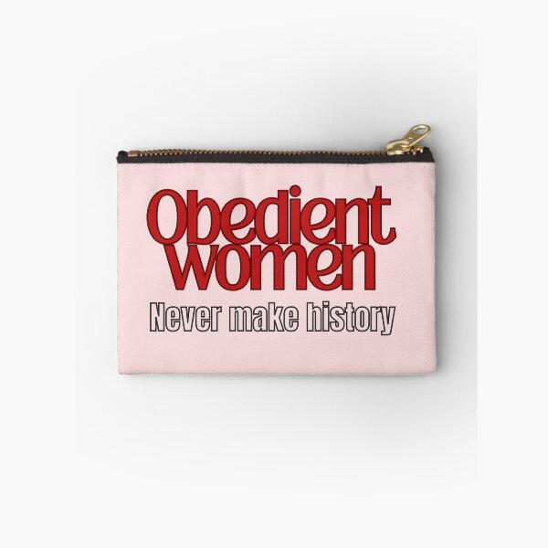 Item preview, Obedient Women Never Make History – Feminist Quote Design designed and sold by Meenova Art.