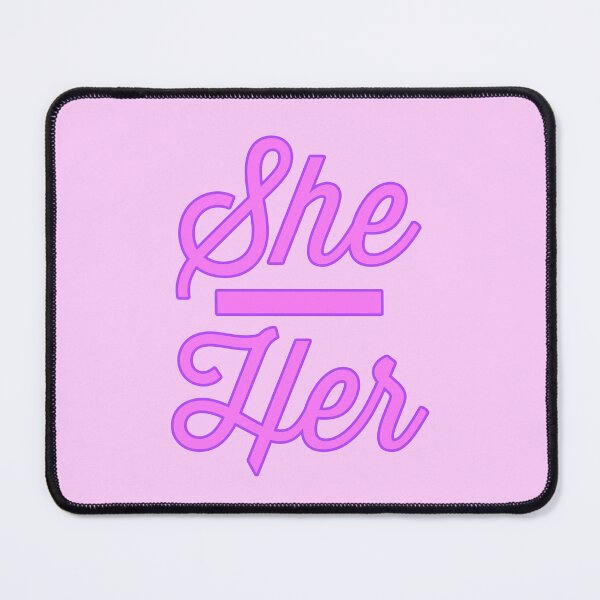 Item preview, She Her Prounouns - Bubblegum designed and sold by sillyjess.