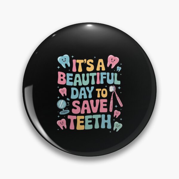 Item preview, It's a Beautiful Day to Save Teeth Dental Dentist  designed and sold by EllinoKlemo.