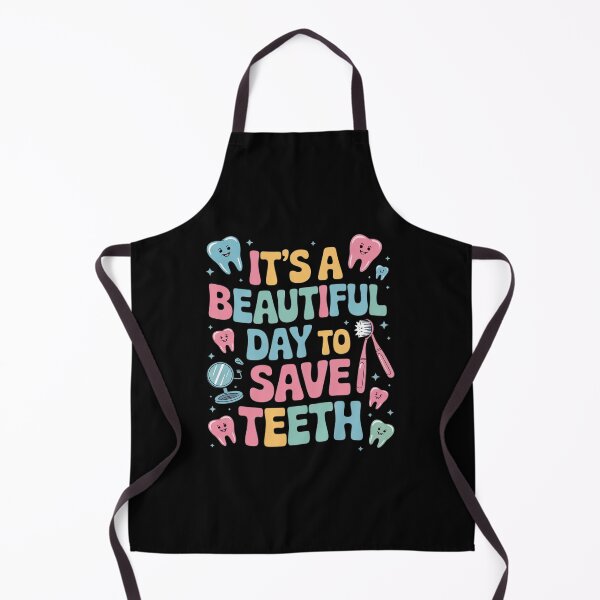 Item preview, It's a Beautiful Day to Save Teeth Dental Dentist designed and sold by EllinoKlemo.