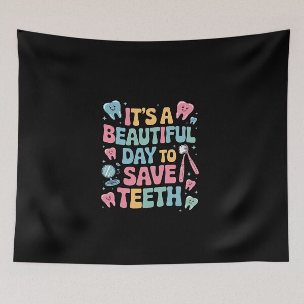 Item preview, It's a Beautiful Day to Save Teeth Dental Dentist  designed and sold by EllinoKlemo.