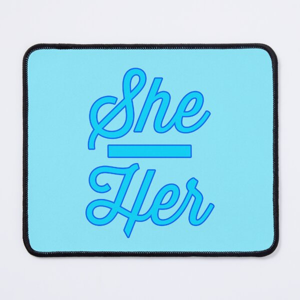 Item preview, She Her Prounouns - Sky Blue designed and sold by sillyjess.