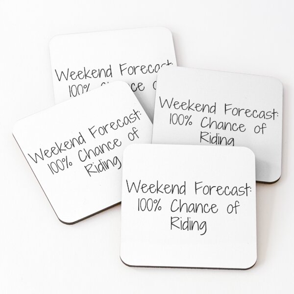 Item preview, Weekend Forecast: 100% Chance of Riding designed and sold by Ninjacatoff.