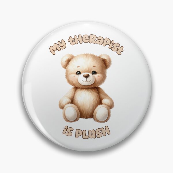 Item preview, My Therapist is Plush – Cute Agere Comfort Design designed and sold by ChibiNekoSpace.