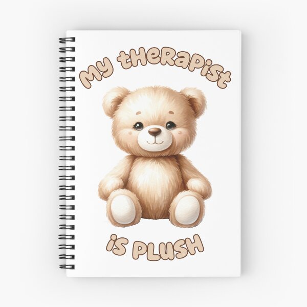 Item preview, My Therapist is Plush – Cute Agere Comfort Design designed and sold by ChibiNekoSpace.