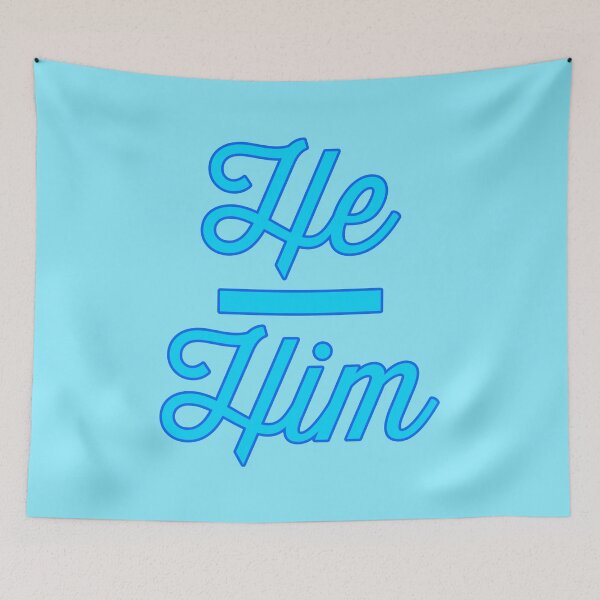 Item preview, He Him Prounouns - Sky Blue designed and sold by sillyjess.