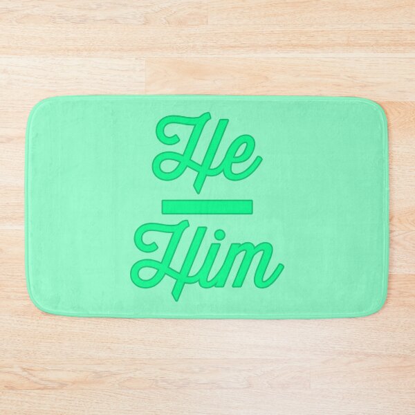 Item preview, He Him Prounouns - Mint designed and sold by sillyjess.