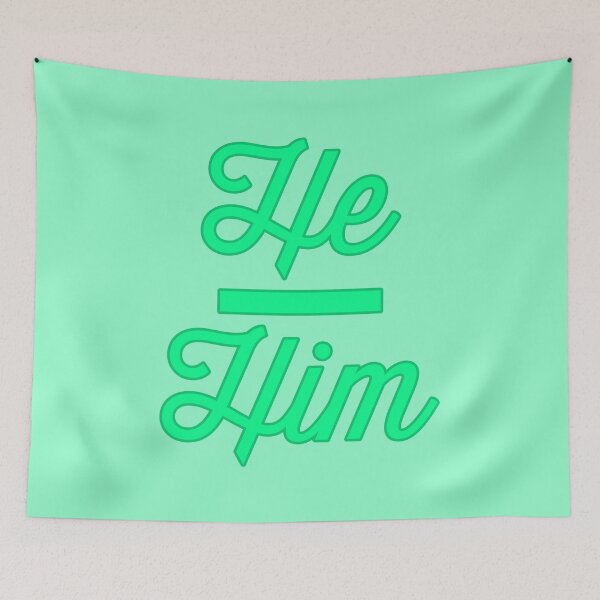 Item preview, He Him Prounouns - Mint designed and sold by sillyjess.