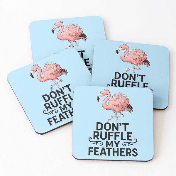 Item preview, Don't Ruffle My Feathers Funny Flamingo  designed and sold by Tammy Winand Arts.