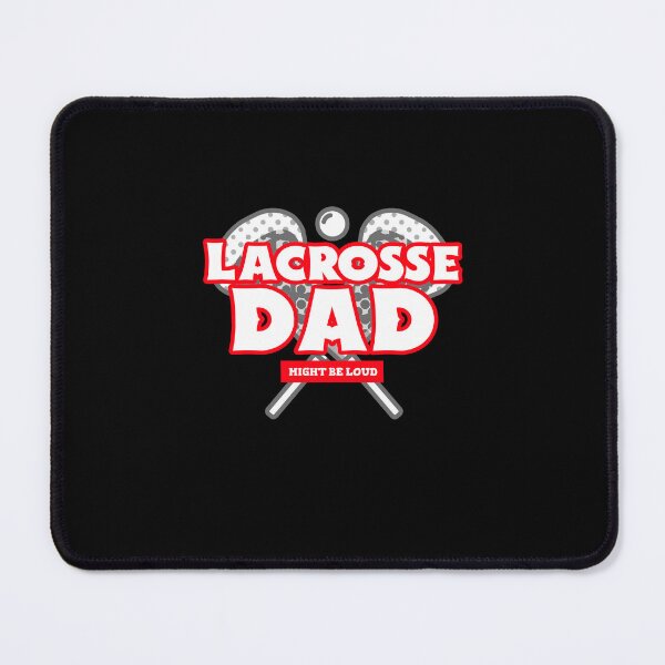 Item preview, lacrosse dad might be loud funny LAX father designed and sold by snowry.