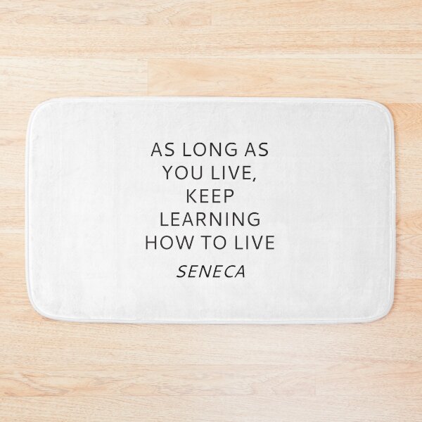Item preview, As long as you live, keep learning how to live - Seneca Stoic philosophy designed and sold by Inspirationmotivation.