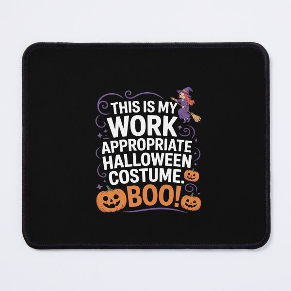 Item preview, This Is My Work Appropriate Halloween Costume Boo designed and sold by dainegilbert.