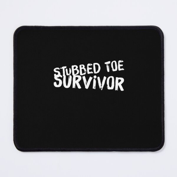 Item preview, Stubbed Toe Survivor Sarcastic funny dramatic person designed and sold by snowry.
