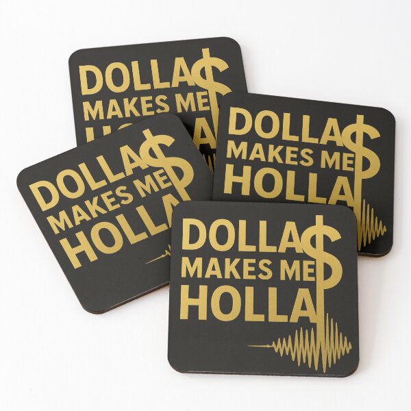 Item preview, Dolla Makes Me Holla Gold designed and sold by CL7-Graphics.