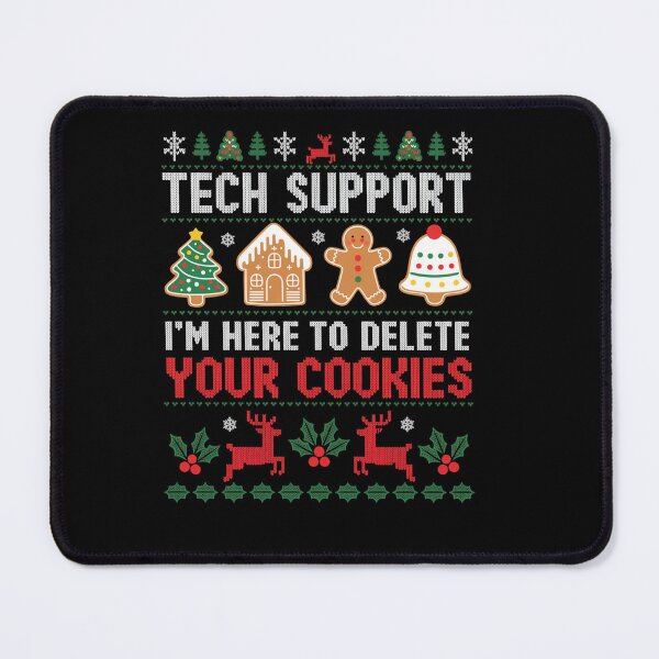 Item preview, Christmas Tech Support I'M Here To Delete Cookies designed and sold by Patricsselin.