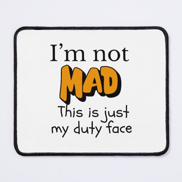 Item preview, Funny Police Shirt – I’m Not Mad, This Is Just My Duty Face designed and sold by BrewtifulMugs.