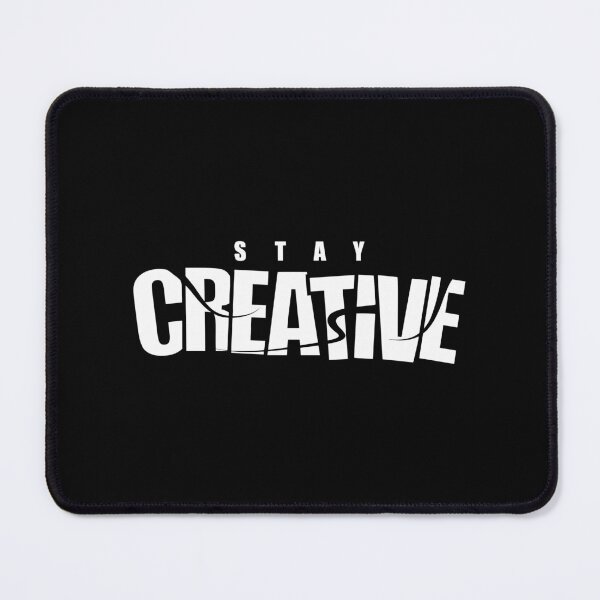 Item preview, Stay Creative White text designed and sold by CreatorMan78.