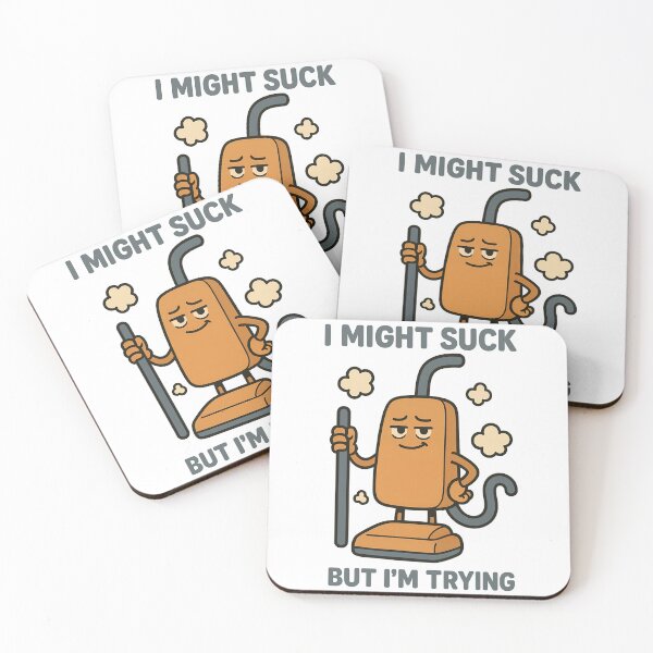 Item preview, I Might Suck But I’m Trying Funny Vacuum Design designed and sold by TeeTimeTreasure.
