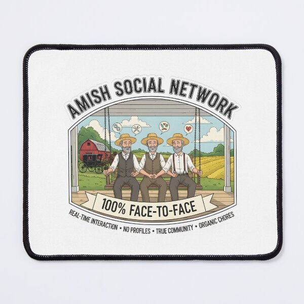 Item preview, Amish Social Network - 100% Face-to-Face - True Community & Organic Chores designed and sold by RedDelaney.
