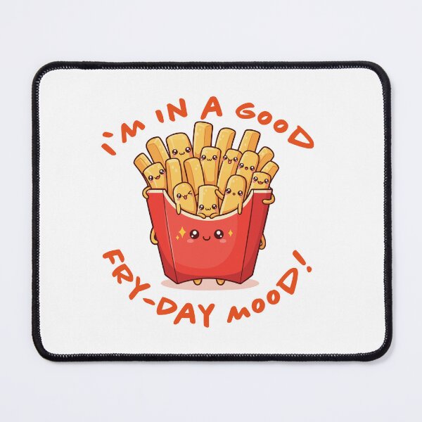 Item preview, Good Fry-day Mood Cute French Fries Pun designed and sold by ffpdsgn.