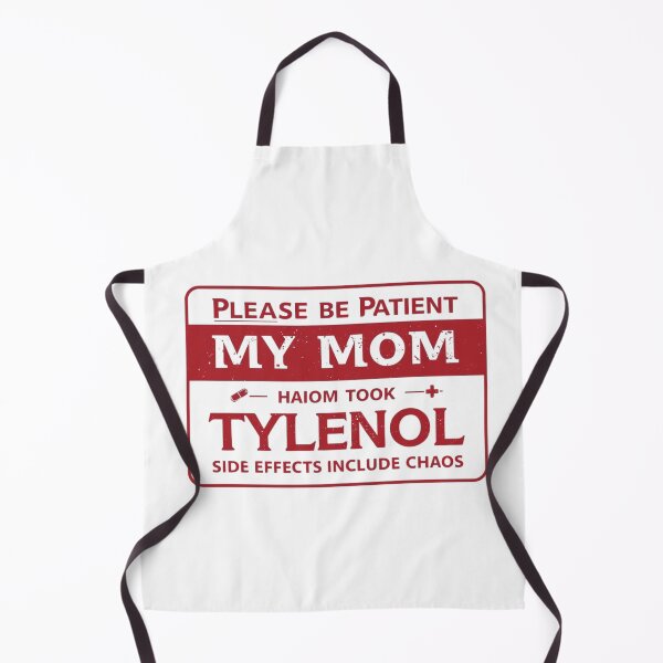 Item preview, Please Be Patient My Mom Took Tylenol – Retro Medical Label Design designed and sold by MotivAura.