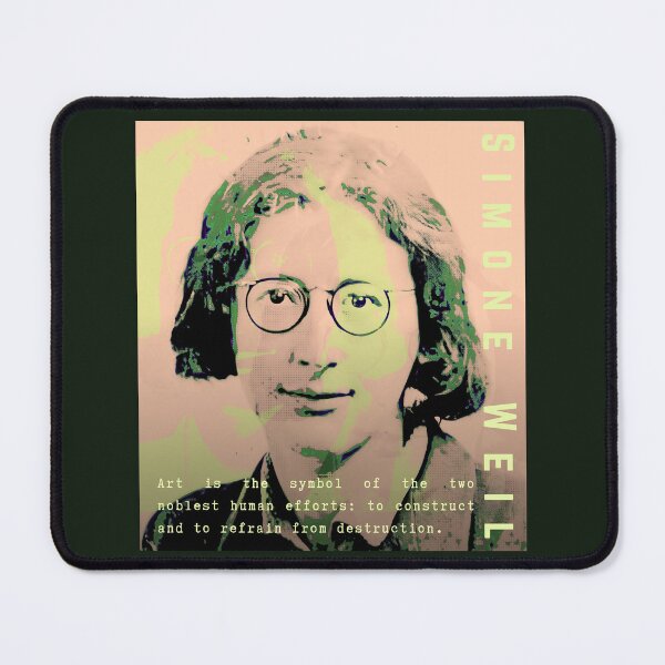 Item preview, Simone Weil quote: “Art is the symbol of the two noblest human efforts: to construct and to refrain from destruction.” designed and sold by artbleed.