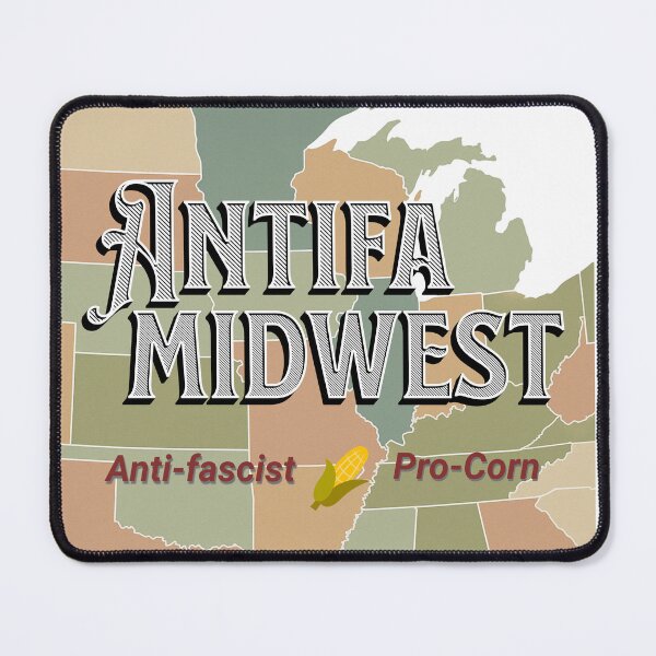 Item preview, AntiFa Midwest! for an organization that doesn't exist, we sure get a lot of press lately. designed and sold by joystreethouse.