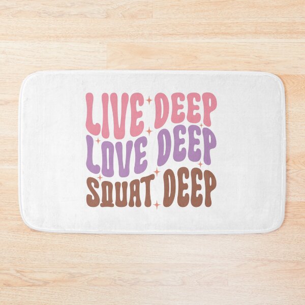 Item preview, Live Deep Love Deep Squat Deep designed and sold by artcultreone.