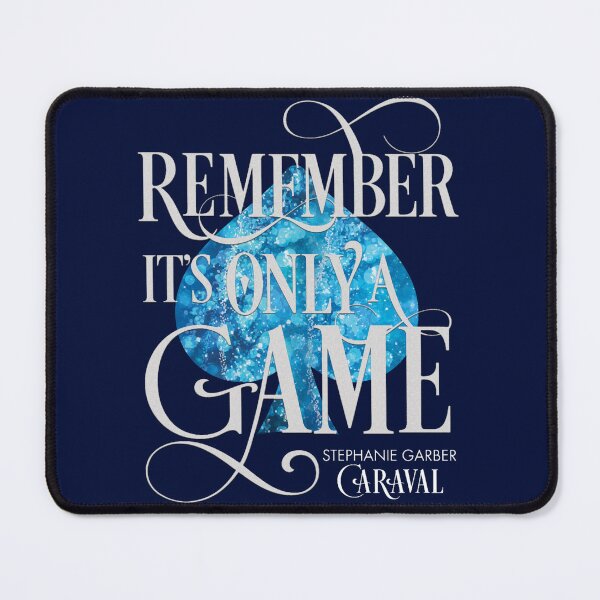 Item preview, Caraval, Remember It_s Only a Game, Legendary, Stephanie Garber Relaxed Fit  designed and sold by troyroman.