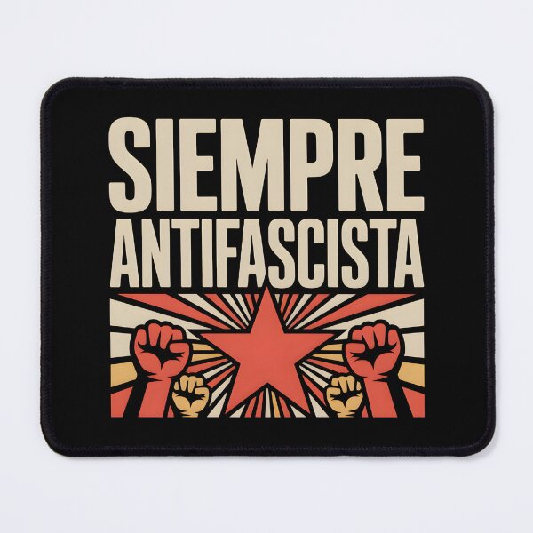 Item preview, Siempre Antifascista  - This design is for those who believe in freedom, equality, and resistance to fascism.  designed and sold by ZyziowskyArt.