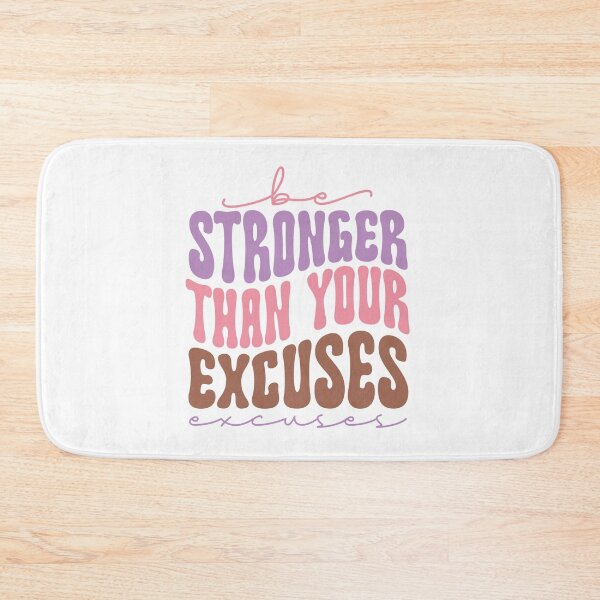 Item preview, Be Stronger Than Your Excuses designed and sold by artcultreone.
