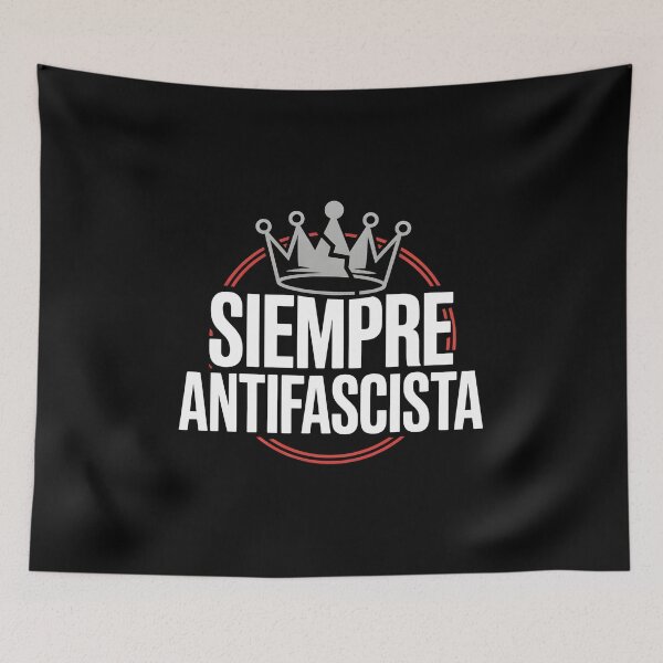 Item preview, Siempre Antifascista  - This design is for those who believe in freedom, equality, and resistance to fascism.  designed and sold by ZyziowskyArt.