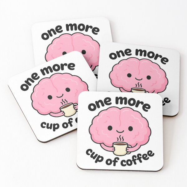 Item preview, Brain Needs Another Coffee designed and sold by DariaOltes.