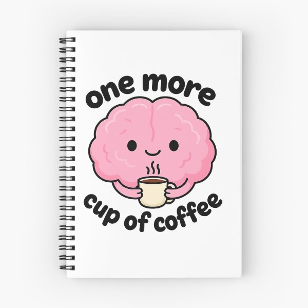 Item preview, Brain Needs Another Coffee designed and sold by DariaOltes.