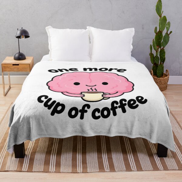 Item preview, Brain Needs Another Coffee designed and sold by DariaOltes.
