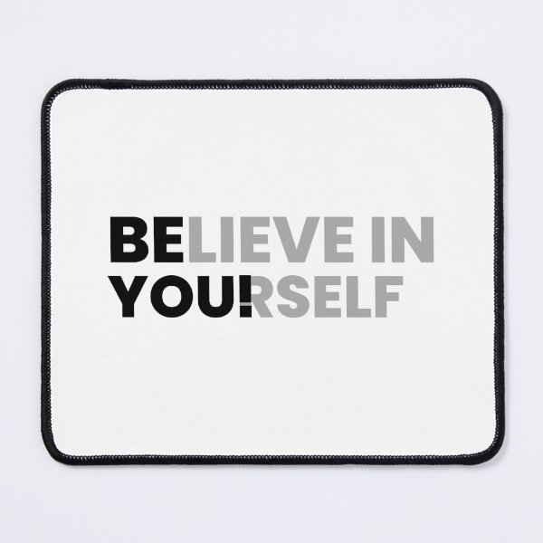 Item preview, Believe in Yourself designed and sold by DeMineArts.
