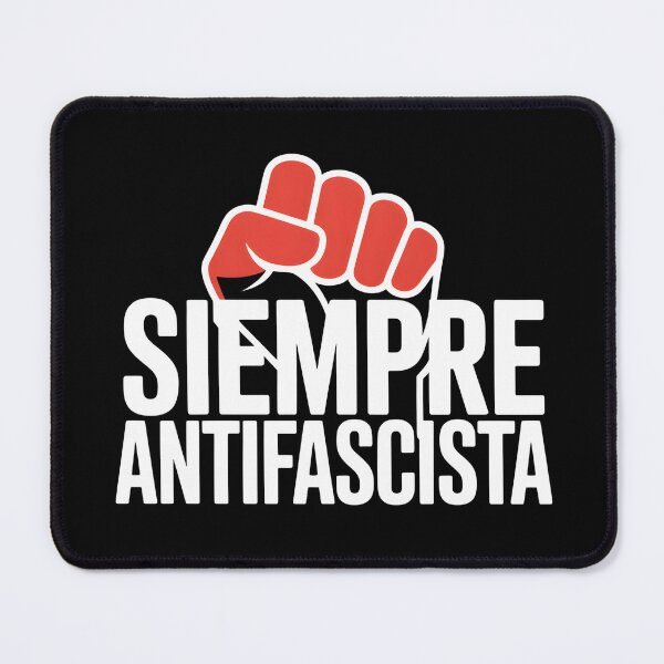 Item preview, Siempre Antifascista  - This design is for those who believe in freedom, equality, and resistance to fascism.  designed and sold by ZyziowskyArt.