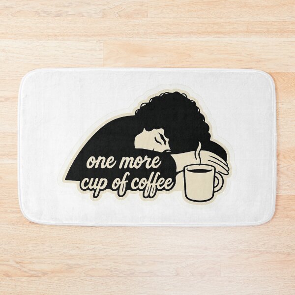 Item preview, One More Cup Sleepy Coffee designed and sold by DariaOltes.