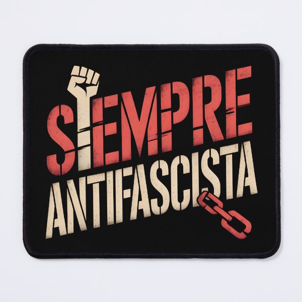 Item preview, Siempre Antifascista  - This design is for those who believe in freedom, equality, and resistance to fascism.  designed and sold by ZyziowskyArt.